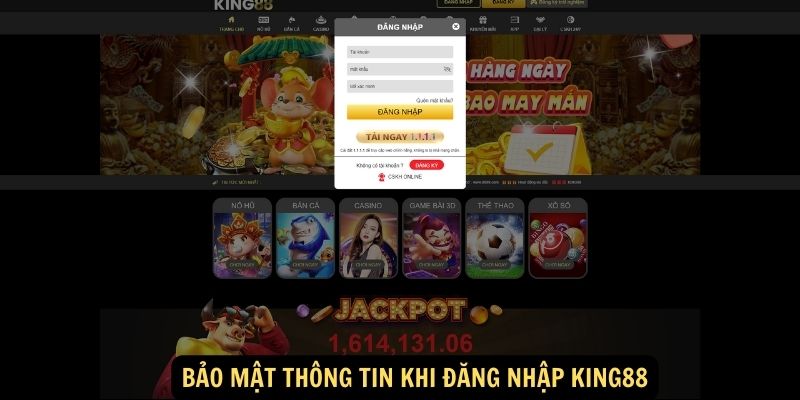 Bảo mật thông tin khi đăng nhập King88