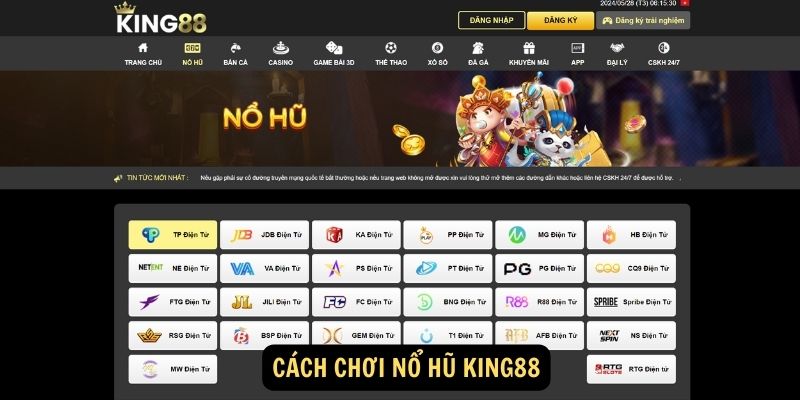 Cách chơi Nổ hũ King88