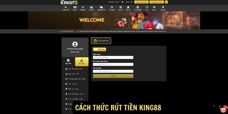 Cách thức rút tiền King88