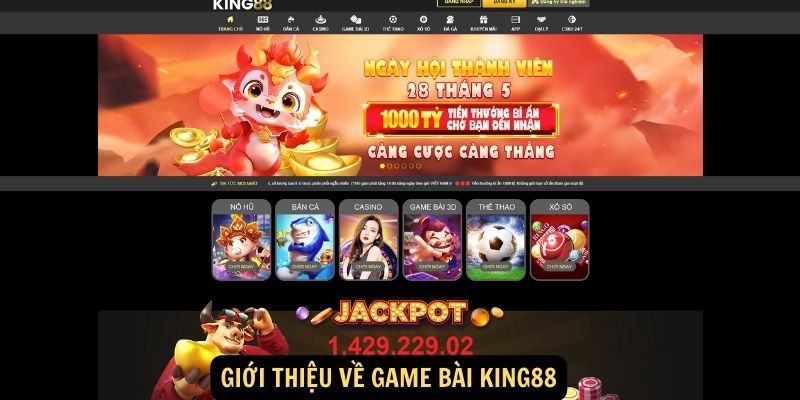 Giới Thiệu Về Game Bài King88