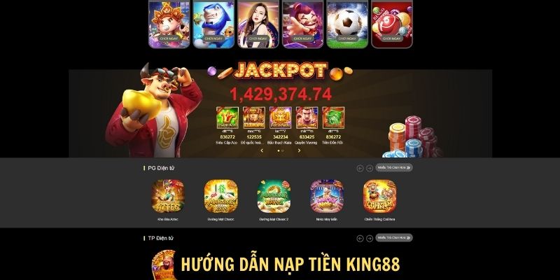 Hướng Dẫn Nạp Tiền King88